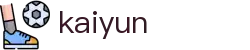 开云kaiyun - 官网首页 - 权威体育赛事即时更新